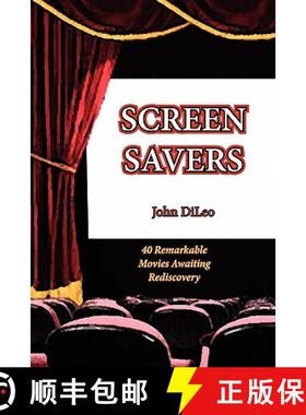 【3-4周达】Screen Savers: 40 Remarkable Movies Awaiting Rediscovery [9781601826541]