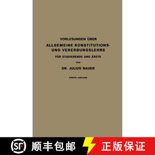【3-4周达】Vorlesungen Über Allgemeine Konstitutions- und Vererbungslehre: Für Studierende und Ärz... [9783642988561]