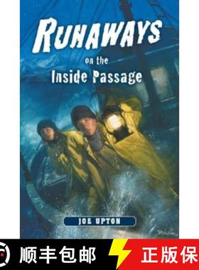 【3-4周达】Runaways on the Inside Passage [9780882405643]