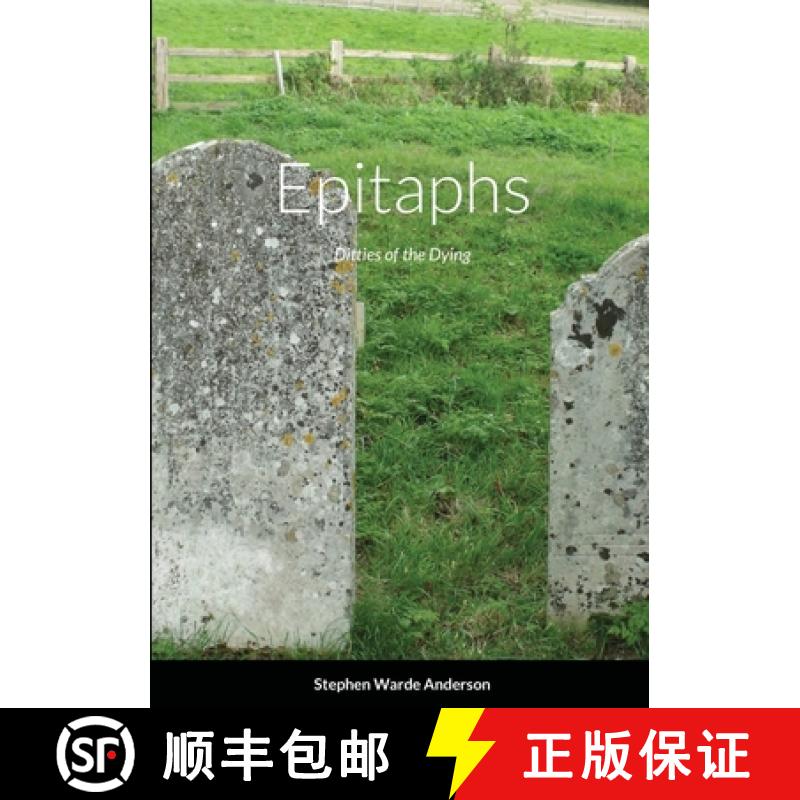 【2-3周达】Epitaphs: Ditties of the Dying [9781304795823]