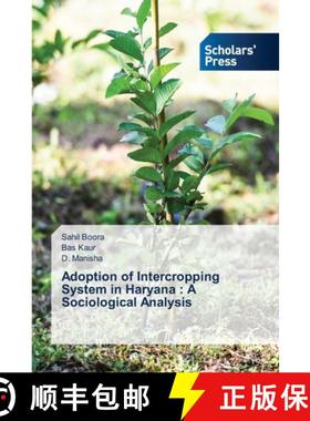 【3-4周达】Adoption of Intercropping System in Haryana : A Sociological Analysis [9783639664966]