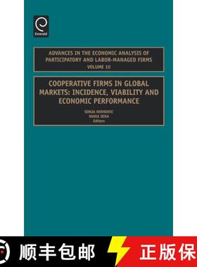 【3-4周达】Cooperative Firms in Global Markets: Incidence, Viability and Economic Performance [9780762313891]