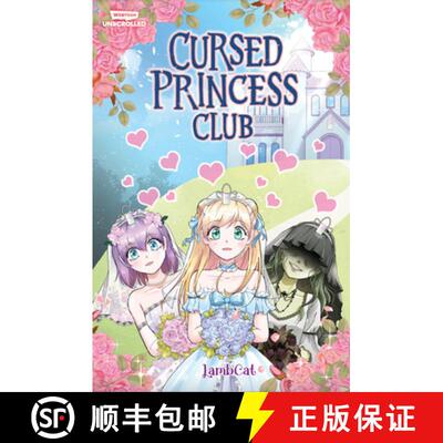 【3-4周达】Cursed Princess Club Volume One: A Webtoon Unscrolled Graphic Novel [9781990259791]