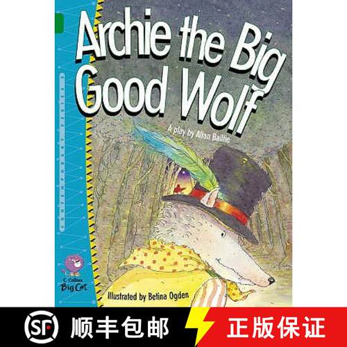Archie the Big Good Wolf: Band 15/Emerald [9780007234219]