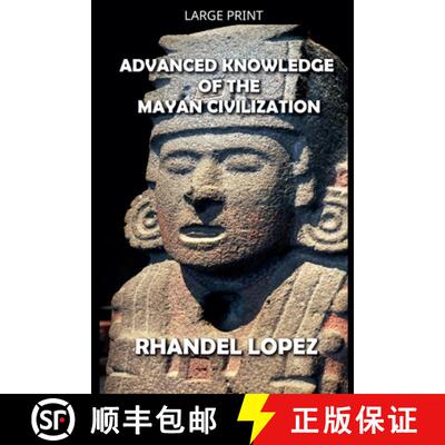 【3-4周达】Advanced Knowledge of the Mayan Civilization [9798232663193]