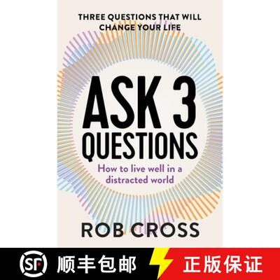 预订 Ask 3 Questions: How to live well in a distracted world [9781918191226]