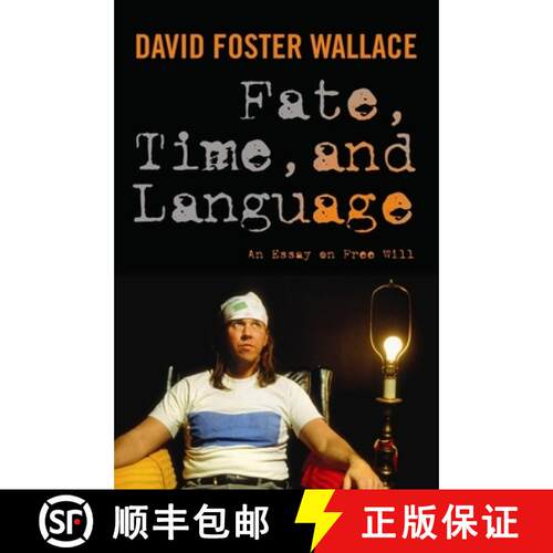 【3-4周达】精装 Fate, Time, and Language – An Essay on Free Will [9780231151566]