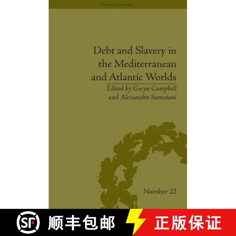【3-4周达】Debt and Slavery in the Mediterranean and Atlantic Worlds [9781848933743]