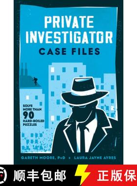 【3-4周达】Private Investigator Case Files - Solve More Than 90 Hardboiled Puzzles: Solve More Than 9... [9781682689431]