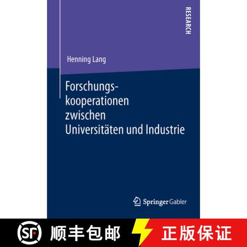 【3-4周达】Forschungskooperationen zwischen Universitäten und Industrie : Kooperationsentscheidung u... [9783658027582]