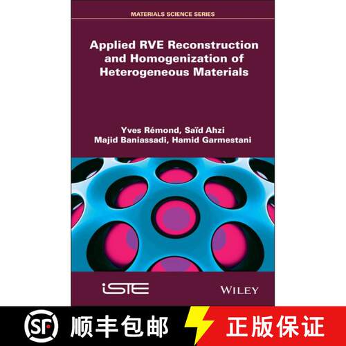 【3-4周达】精装 Applied Rve Reconstruction And Homogenization Of Heterogeneous Materials [Wiley材料科学] [9781848219014]