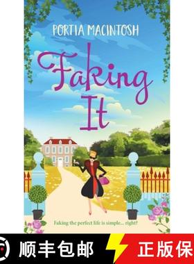 【3-4周达】Faking It: A laugh-out-loud romantic comedy from bestseller Portia MacIntosh [9781801625654]