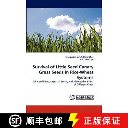 预订 Survival of Little Seed Canary Grass Seeds in Rice-Wheat Systems [9783843392334]