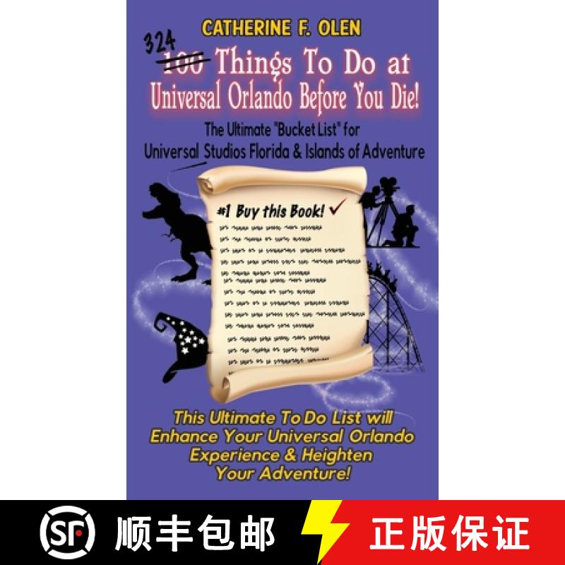 【3-4周达】One Hundred Things to do at Universal Orlando Before you Die: The Ultimate Bucket List for... [9781648220104]