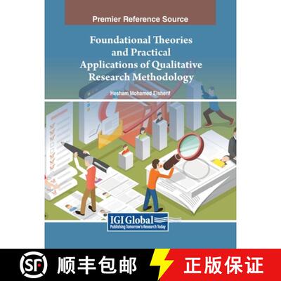 【3-4周达】Foundational Theories and Practical Applications of Qualitative Research Methodology [9798369346365]