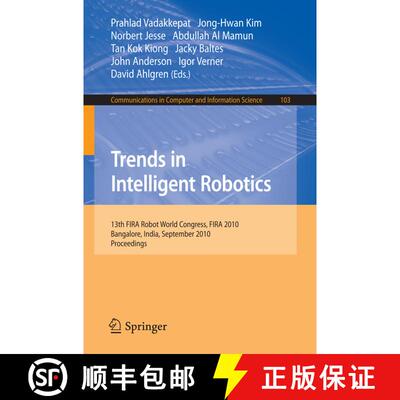 【3-4周达】Trends in Intelligent Robotics: 15th Robot World Cup and Congress, FIRA 2010, Bangalore, I... [9783642158094]
