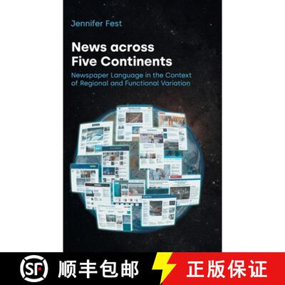 【3-4周达】News across Five Continents – Newspaper Language in the Context of Regional and Functiona... [9781800502895]