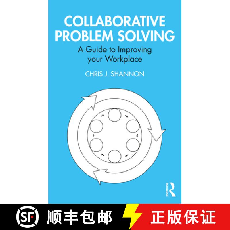 【3-4周达】Collaborative Problem Solving: A Guide to Improving your Workplace [9780367557584]