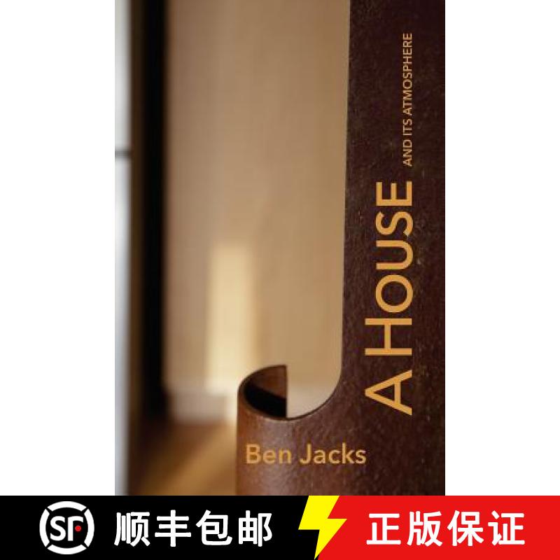 【3-4周达】A House and Its Atmosphere [9781941892244]