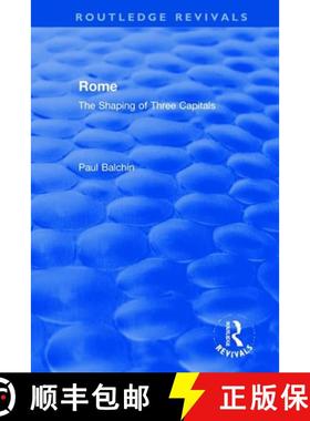 【3-4周达】Rome: The Shaping of Three Capitals [9780367520632]