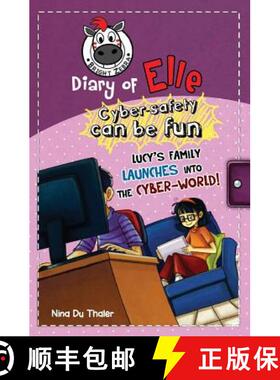 【3-4周达】Lucy's family launches into the cyber-world!: Cyber safety can be fun [Internet safety for... [9781925300055]