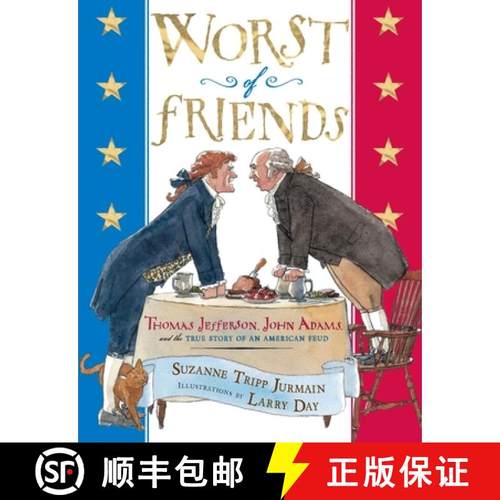 【3-4周达】Worst of Friends: Thomas Jefferson, John Adams and the True Story of an American Feud [9780525479031]