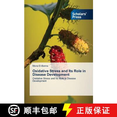【3-4周达】Oxidative Stress and Its Role in Disease Development [9783639700398]