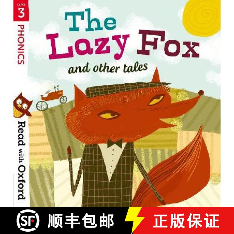 【2-3周达】Read with Oxford: Stage 3: Phonics: The Lazy Fox and Other Tales [9780192765192]