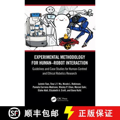 【3-4周达】Experimental Methodology for Human-Robot Interaction: Guidelines and Case Studies for Huma... [9781032693613]