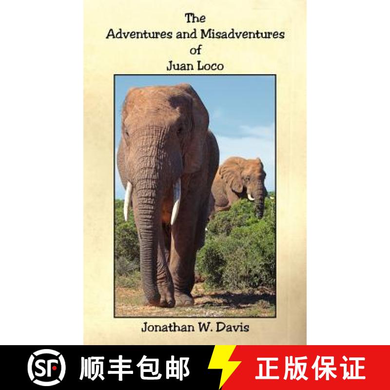 【3-4周达】The Adventures and Misadventures of Juan Loco [9781598244595]