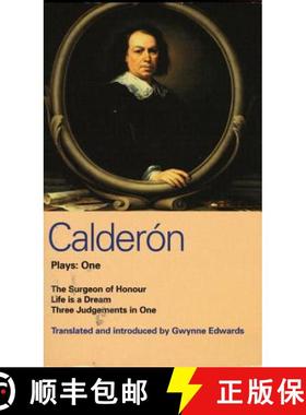 【3-4周达】Calderon Plays 1: The Surgeon of Honour; Life is a Dream; Three Judgements in One - The Su... [9780413634603]