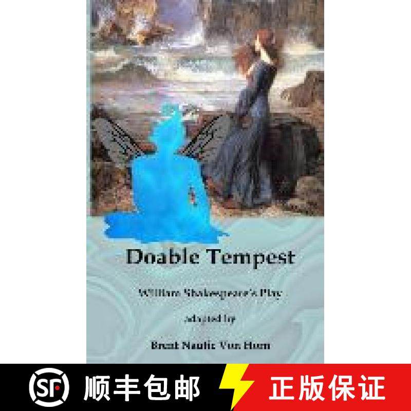 预订 Doable Tempest: William Shakespeare's Comedy adapted for Modern Audiences [9781734923988]