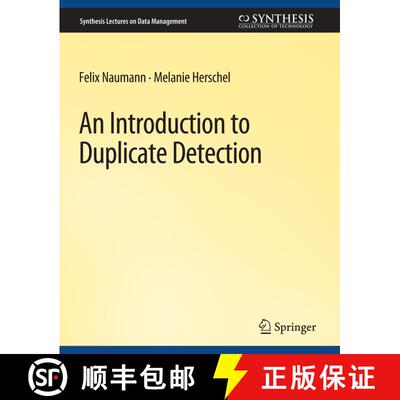 【3-4周达】An Introduction to Duplicate Detection [9783031007071]