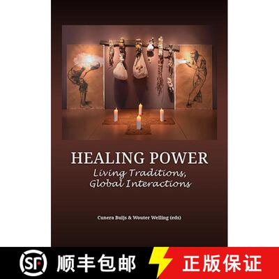 【3-4周达】精装 Healing Power: Living Traditions, Global Interactions [9789088909191]