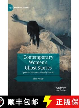 【3-4周达】Contemporary Women's Ghost Stories : Spectres, Revenants, Ghostly Returns [9783030890537]
