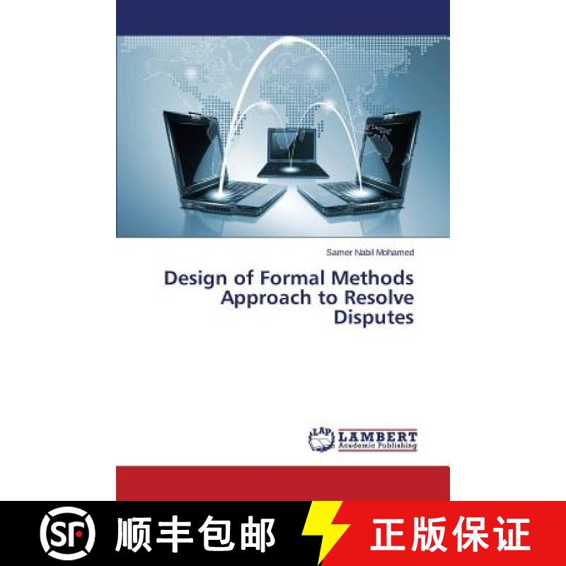 预订 Design of Formal Methods Approach to Resolve Disputes [9783659534164]