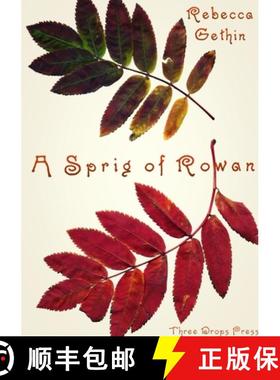 预订 A Sprig of Rowan [9781326951757]