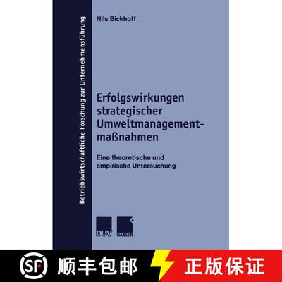 【3-4周达】Erfolgswirkungen strategischer Umweltmanagementmaßnahmen : Eine theoretische und empirisc... [9783824490301]