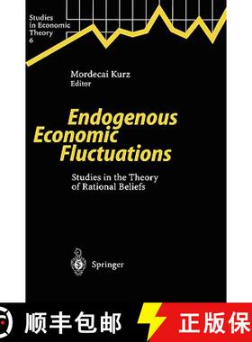 【3-4周达】Endogenous Economic Fluctuations : Studies in the Theory of Rational Beliefs [9783540626121]