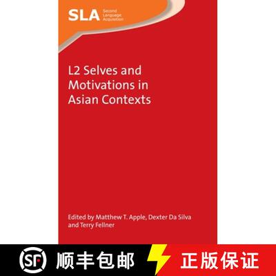 【3-4周达】L2 Selves and Motivations in Asian Contexts [9781783096732]