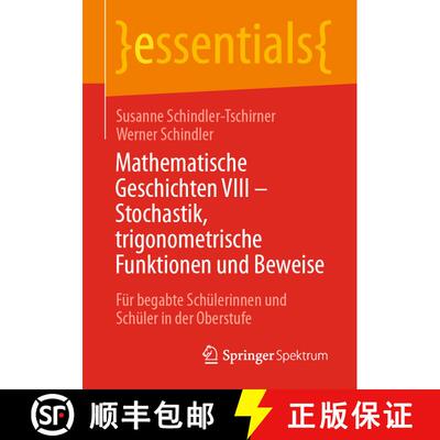 【3-4周达】Mathematische Geschichten VIII - Stochastik, trigonometrische Funktionen und Beweise : Fü... [9783662683590]