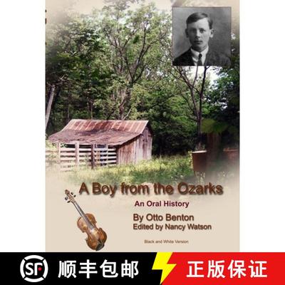 【3-4周达】A Boy from the Ozarks: B/W [9781532385223]