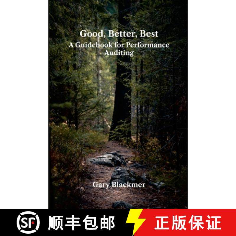 【3-4周达】Good, Better, Best: A Guidebook for Performance Auditing: null [9781387846771]