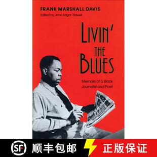 Black Livin 预订 Journalist 9780299135041 Blues Poet the Memoirs and