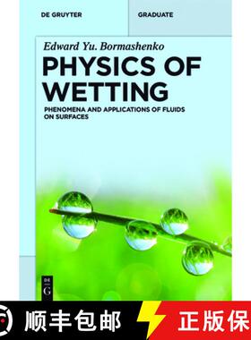 【3-4周达】Physics of Wetting: Phenomena and Applications of Fluids on Surfaces [9783110444803]