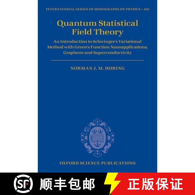 【3-4周达】Quantum Statistical Field Theory: An Introduction to Schwinger's Variational Method with G... [9780198791942]