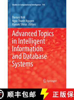 【3-4周达】Advanced Topics in Intelligent Information and Database Systems (Softcover reprint of the ... [9783319859651]