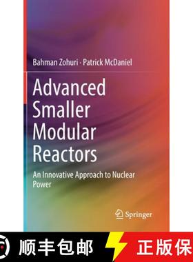 【3-4周达】Advanced Smaller Modular Reactors : An Innovative Approach to Nuclear Power [9783030236816]