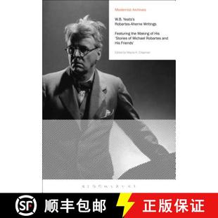Writings His Featuring the Yeats Robartes 9781472595133 Michael Roba... W.B. Aherne Making Stories 4周达