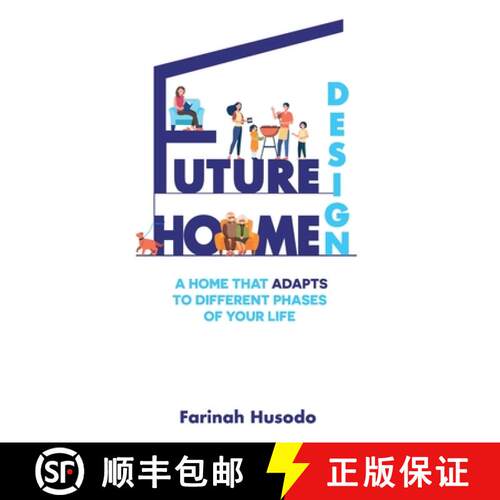 【3-4周达】Future Home Design: A Home That Adapts To Different Phases Of Your Life [9780645189445]